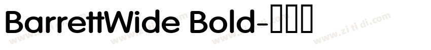BarrettWide Bold字体转换